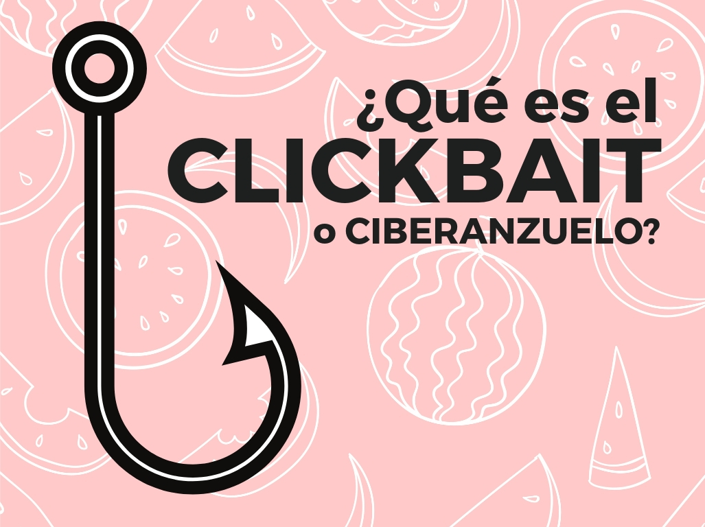 Tecnica del clickbait o ciberanzuelo