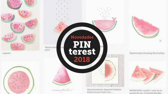 Novedades Pinterest 2018
